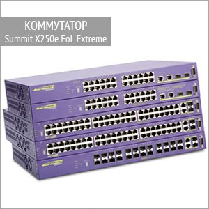 Коммутаторы Summit X250e EoL Extreme